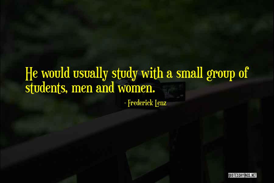 Study Groups Quotes By Frederick Lenz Study Groups Quotes By Frederick Lenz