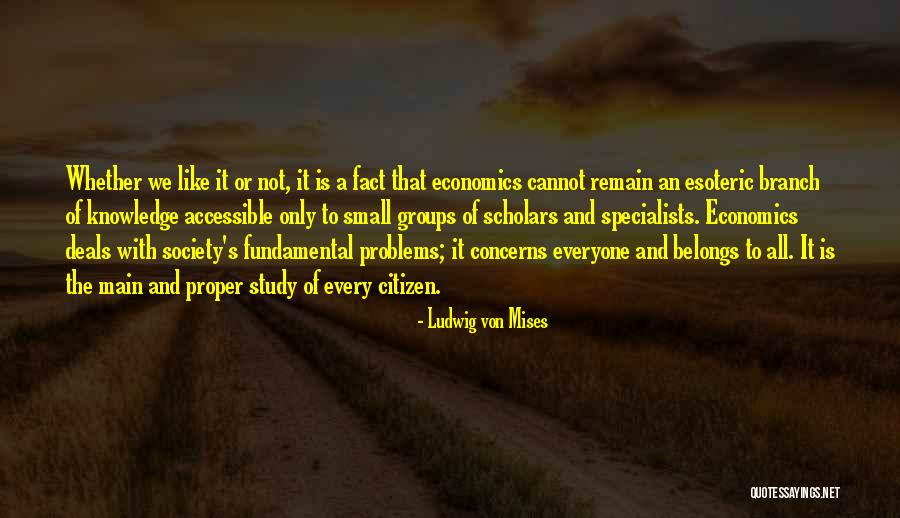 Study Groups Quotes By Ludwig Von Mises Study Groups Quotes By Ludwig Von Mises
