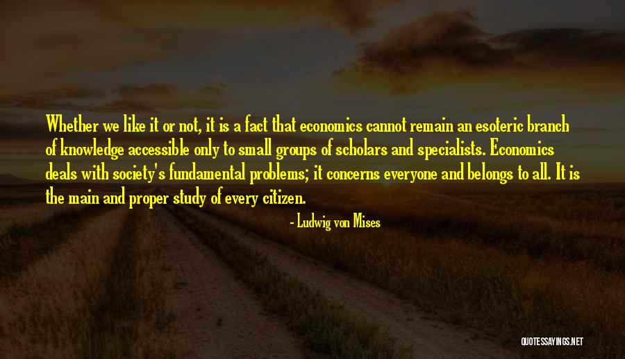 Study Groups Quotes By Ludwig Von Mises