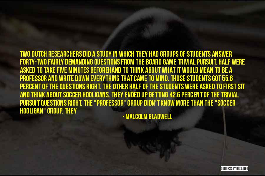 Study Groups Quotes By Malcolm Gladwell Study Groups Quotes By Malcolm Gladwell