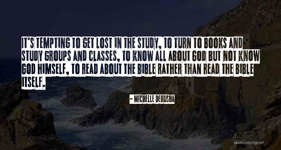 Study Groups Quotes By Michelle DeRusha Study Groups Quotes By Michelle DeRusha