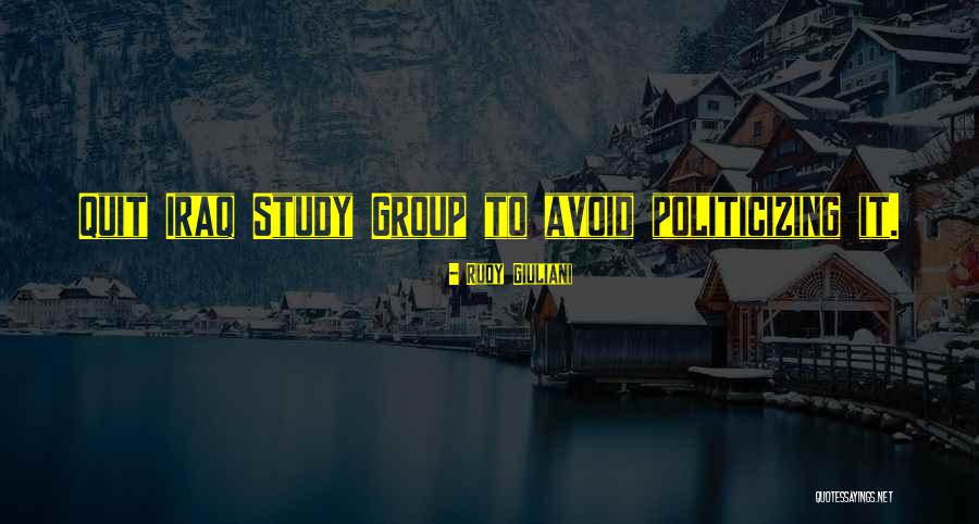 Study Groups Quotes By Rudy Giuliani