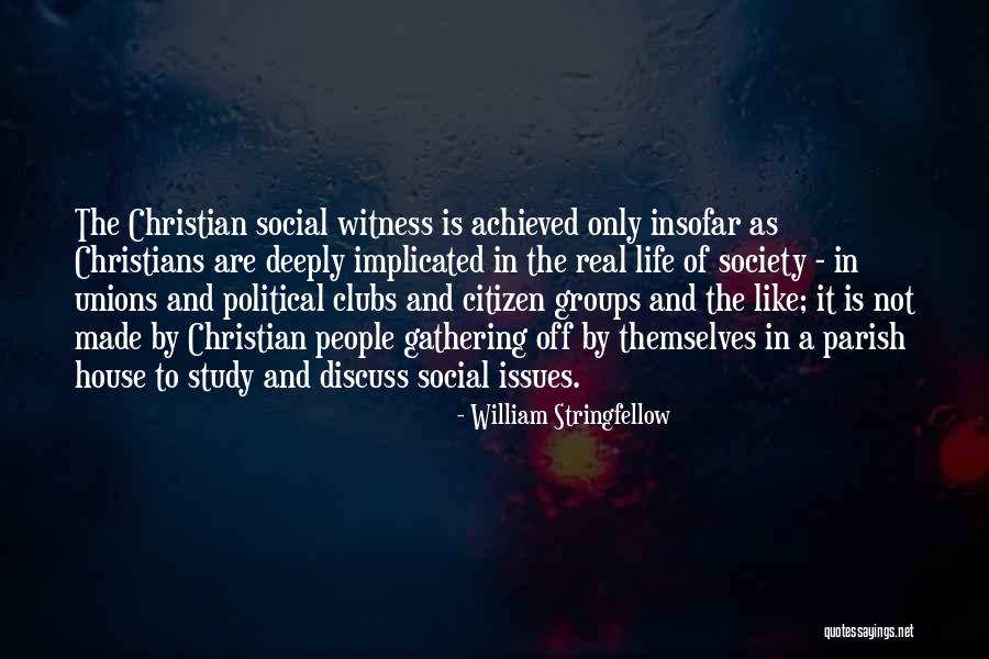 Study Groups Quotes By William Stringfellow Study Groups Quotes By William Stringfellow