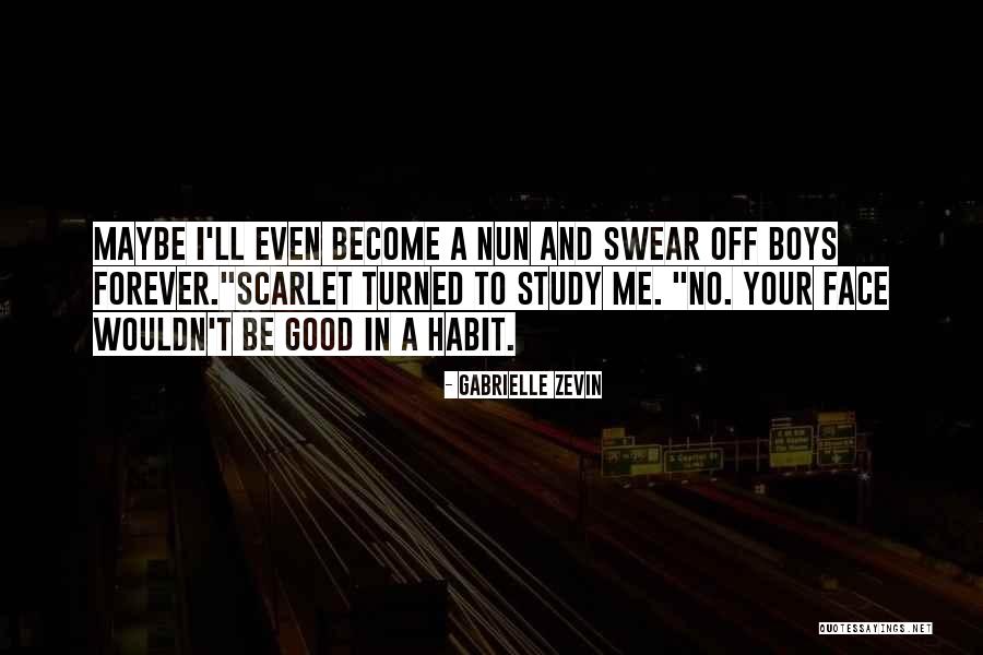 Study Habit Quotes By Gabrielle Zevin Study Habit Quotes By Gabrielle Zevin