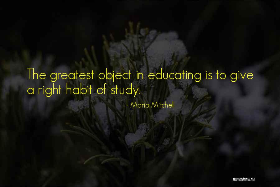 Study Habit Quotes By Maria Mitchell Study Habit Quotes By Maria Mitchell