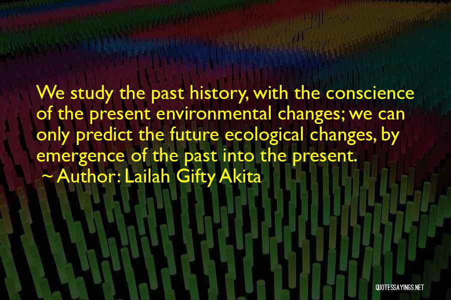 Study Of History Quotes By Lailah Gifty Akita