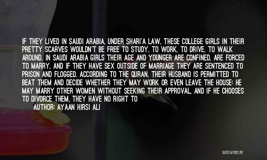 Study Of Law Quotes By Ayaan Hirsi Ali