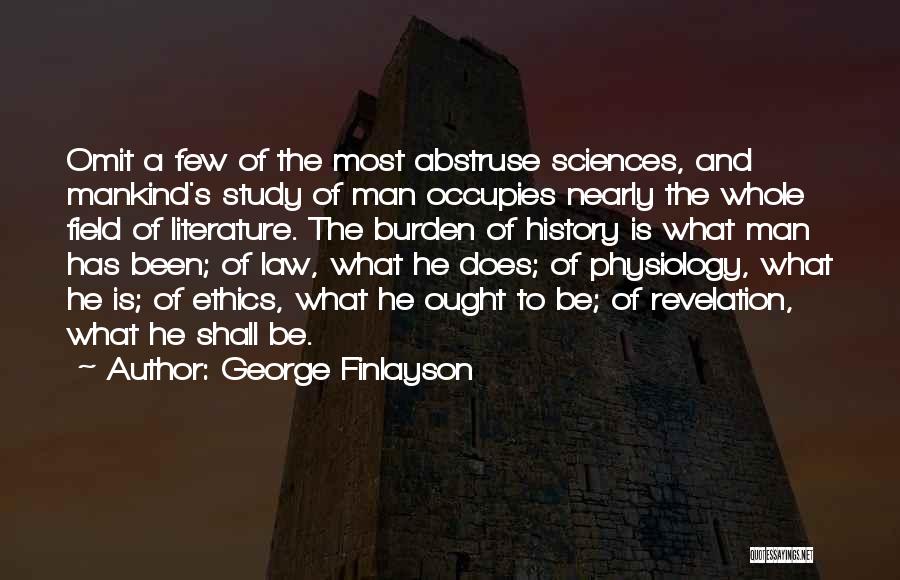 Study Of Law Quotes By George Finlayson