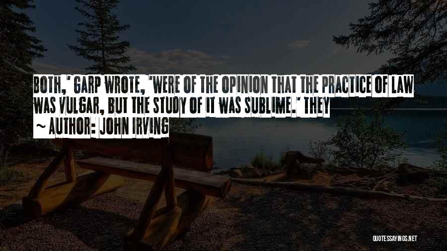 Study Of Law Quotes By John Irving