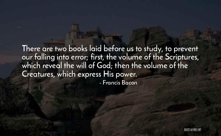 Study Of Scriptures Quotes By Francis Bacon Study Of Scriptures Quotes By Francis Bacon