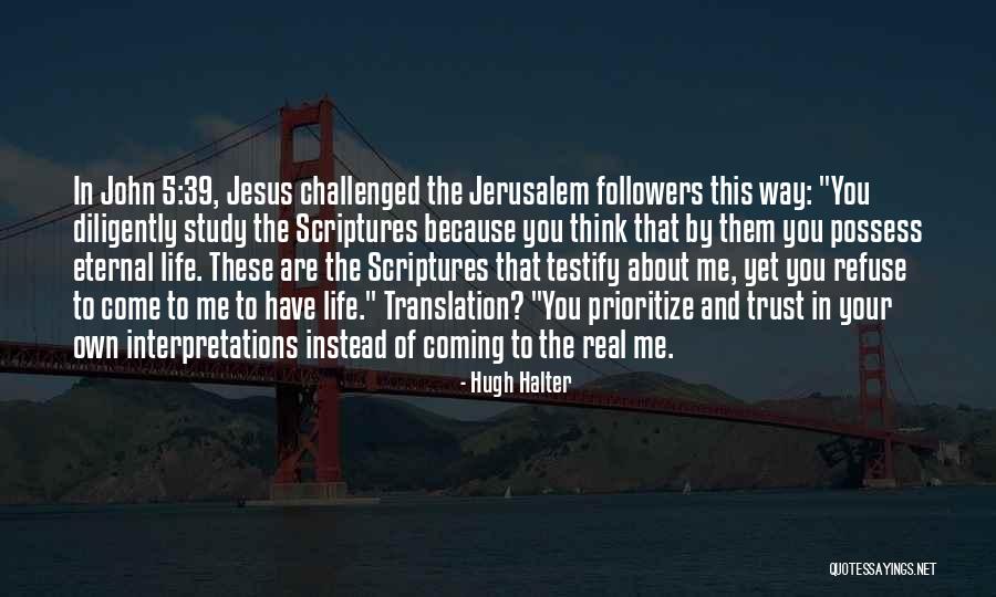 Study Of Scriptures Quotes By Hugh Halter Study Of Scriptures Quotes By Hugh Halter