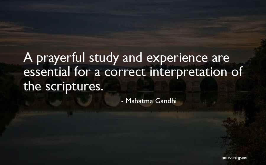 Study Of Scriptures Quotes By Mahatma Gandhi Study Of Scriptures Quotes By Mahatma Gandhi