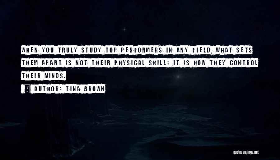 Study Skill Quotes By Tina Brown