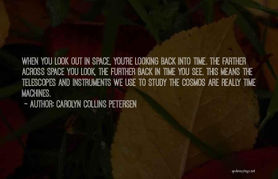 Study Space Quotes By Carolyn Collins Petersen
