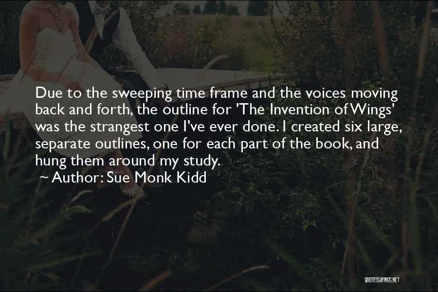 Study Time Quotes By Sue Monk Kidd