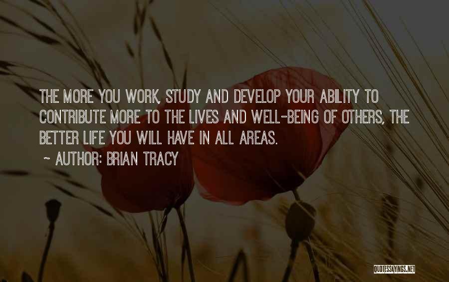 Study Well Quotes By Brian Tracy