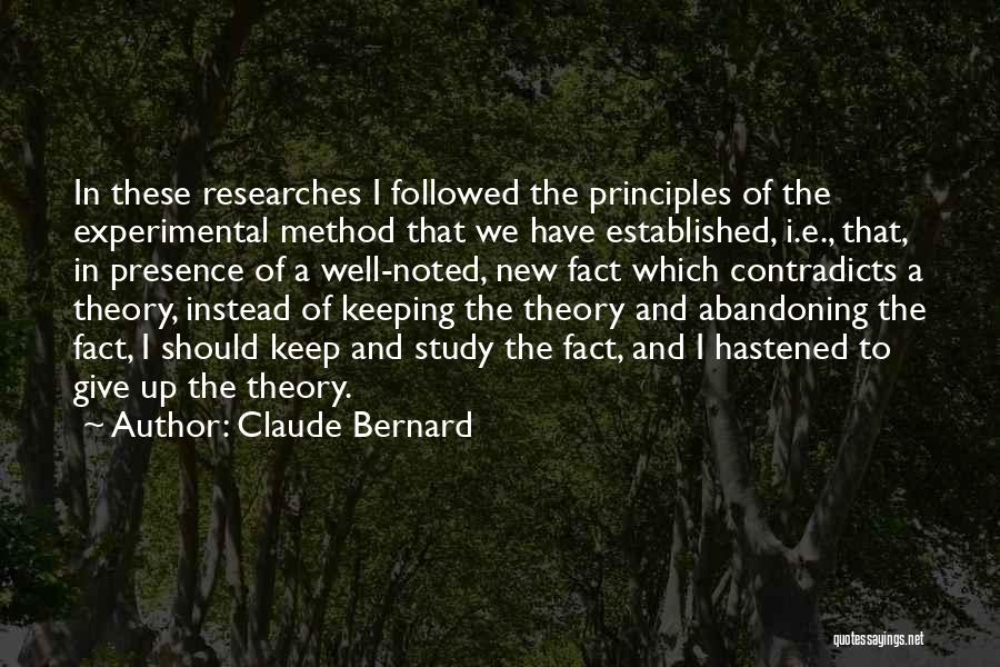 Study Well Quotes By Claude Bernard