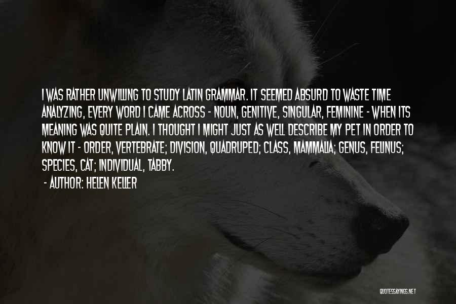 Study Well Quotes By Helen Keller