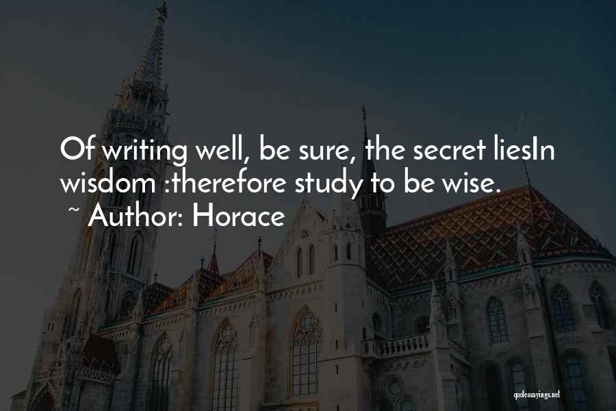 Study Well Quotes By Horace