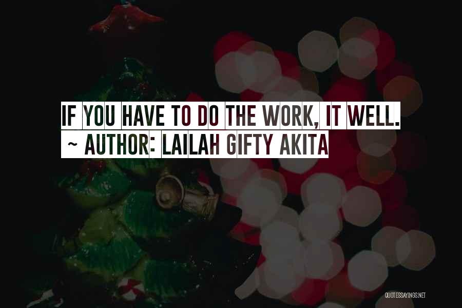 Study Well Quotes By Lailah Gifty Akita