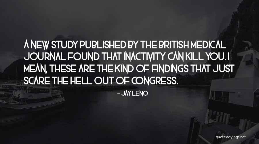 Study Where Is Hell Quotes By Jay Leno Study Where Is Hell Quotes By Jay Leno
