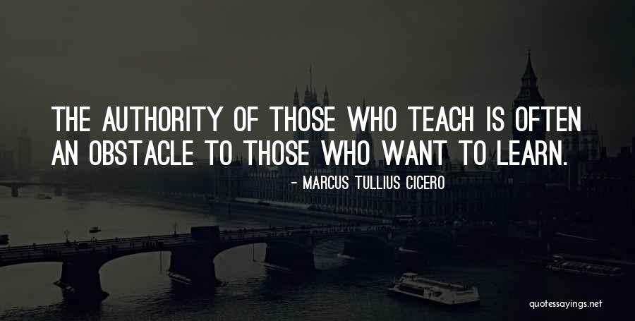 Study Where You Teach Quotes By Marcus Tullius Cicero Study Where You Teach Quotes By Marcus Tullius Cicero