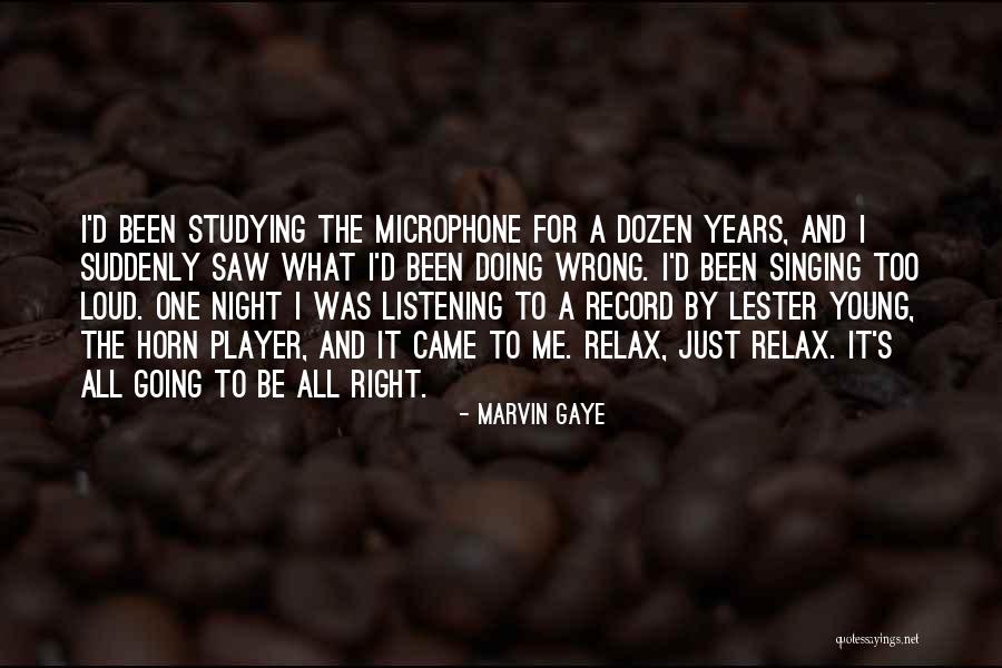 Studying All Night Quotes By Marvin Gaye Studying All Night Quotes By Marvin Gaye