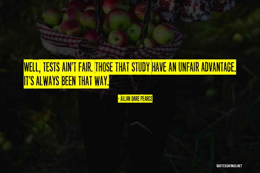 Studying For Tests Quotes By Allan Dare Pearce Studying For Tests Quotes By Allan Dare Pearce