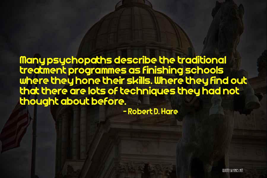 Studying Hard And Success Quotes By Robert D. Hare Studying Hard And Success Quotes By Robert D. Hare