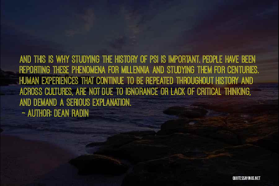 Studying History Quotes By Dean Radin
