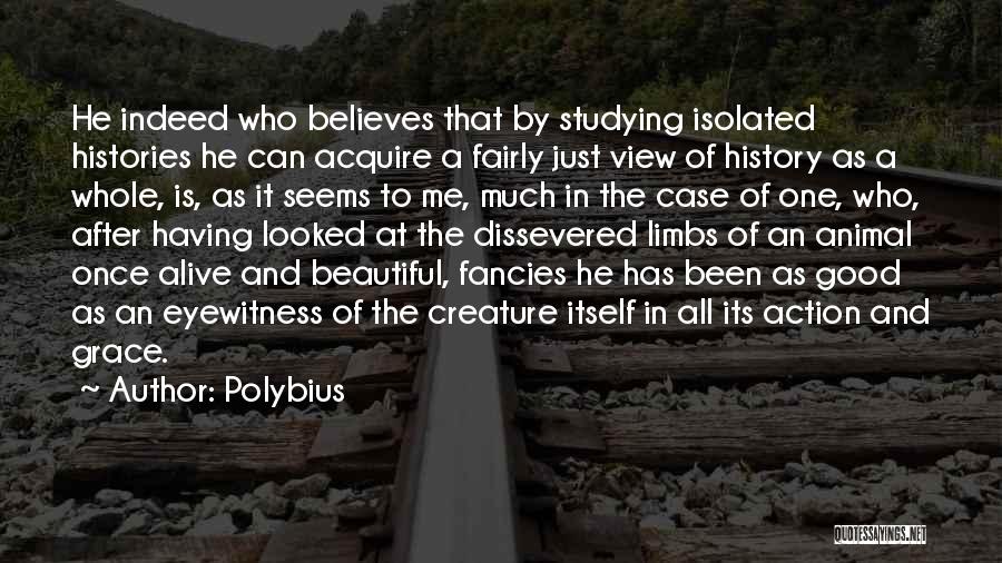Studying History Quotes By Polybius