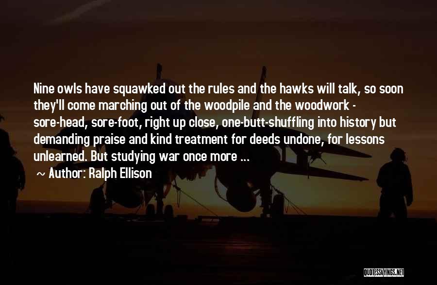 Studying History Quotes By Ralph Ellison
