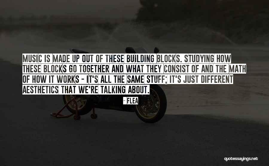 Studying Music Quotes By Flea Studying Music Quotes By Flea