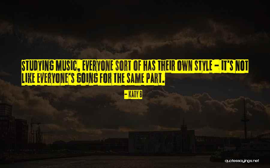 Studying Music Quotes By Katy B Studying Music Quotes By Katy B