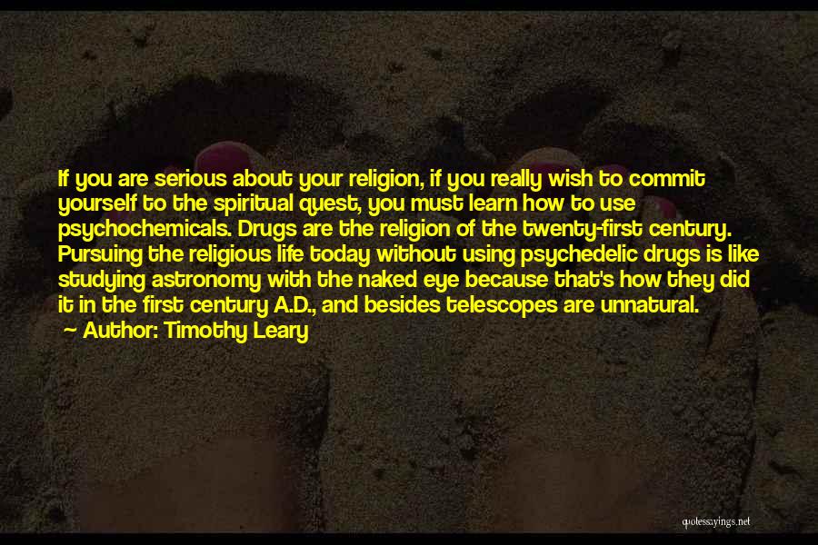 Studying Religion Quotes By Timothy Leary
