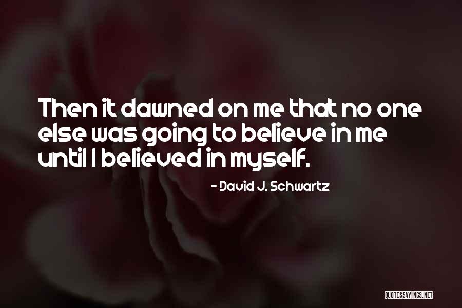 Studying Scripture Quotes By David J. Schwartz Studying Scripture Quotes By David J. Schwartz