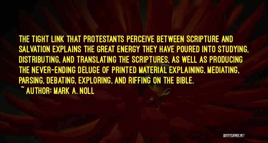 Studying Scriptures Quotes By Mark A. Noll