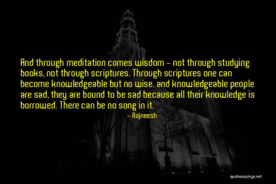 Studying The Scriptures Quotes By Rajneesh Studying The Scriptures Quotes By Rajneesh