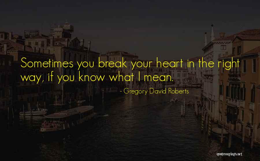 Stueckle Quotes By Gregory David Roberts Stueckle Quotes By Gregory David Roberts