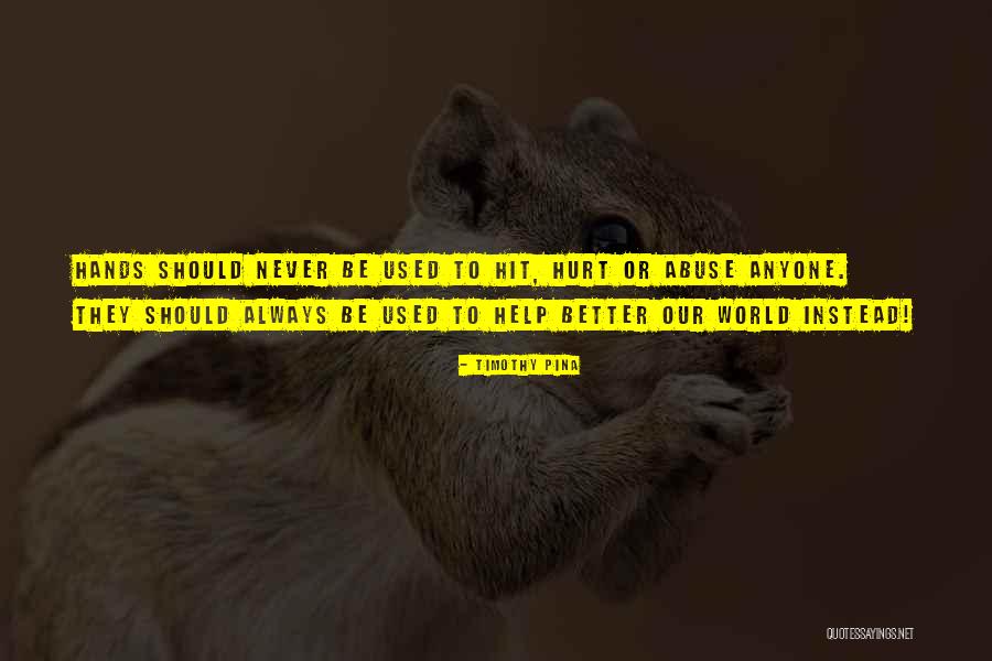 Stuerke Quotes By Timothy Pina Stuerke Quotes By Timothy Pina
