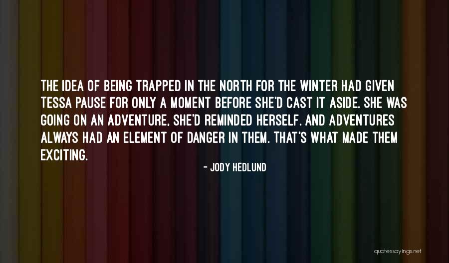 Stufa A Pellet Quotes By Jody Hedlund Stufa A Pellet Quotes By Jody Hedlund