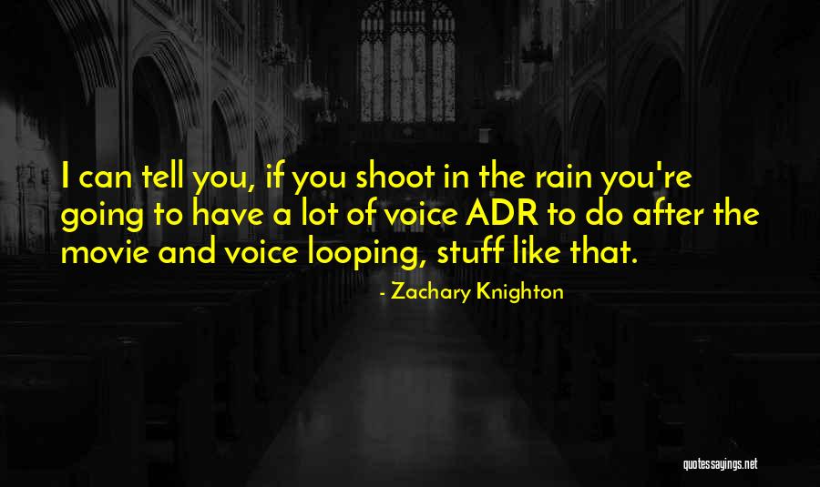 Stuff Movie Quotes By Zachary Knighton Stuff Movie Quotes By Zachary Knighton