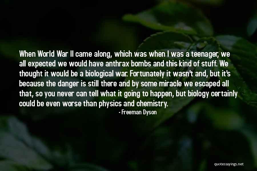 Stuff Of Thought Quotes By Freeman Dyson Stuff Of Thought Quotes By Freeman Dyson