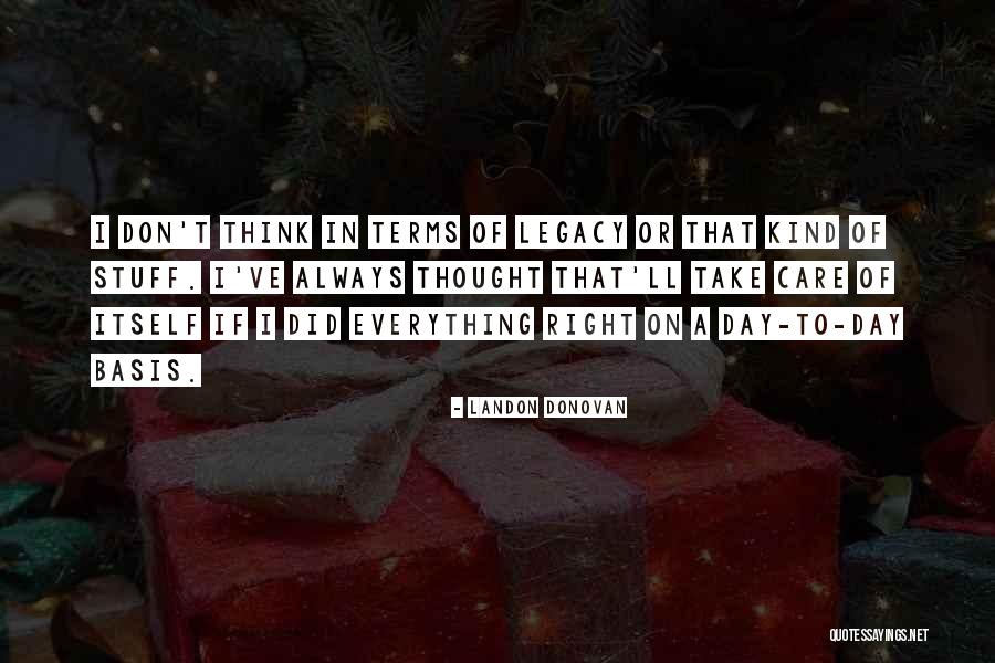 Stuff Of Thought Quotes By Landon Donovan Stuff Of Thought Quotes By Landon Donovan