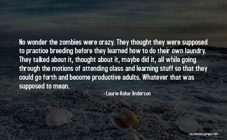 Stuff Of Thought Quotes By Laurie Halse Anderson Stuff Of Thought Quotes By Laurie Halse Anderson