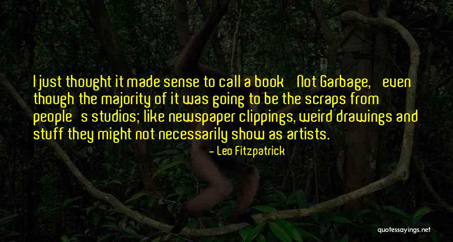 Stuff Of Thought Quotes By Leo Fitzpatrick Stuff Of Thought Quotes By Leo Fitzpatrick