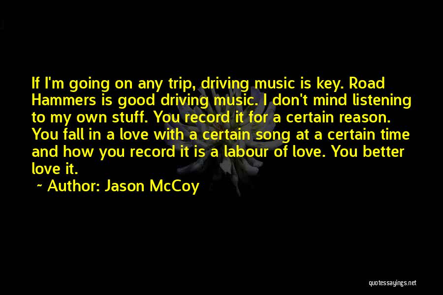 Stuff On My Mind Quotes By Jason McCoy