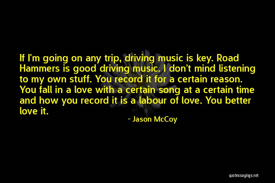 Stuff On My Mind Quotes By Jason McCoy