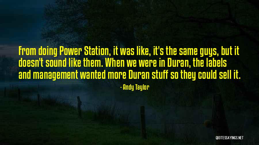 Stuff They Sell Quotes By Andy Taylor Stuff They Sell Quotes By Andy Taylor