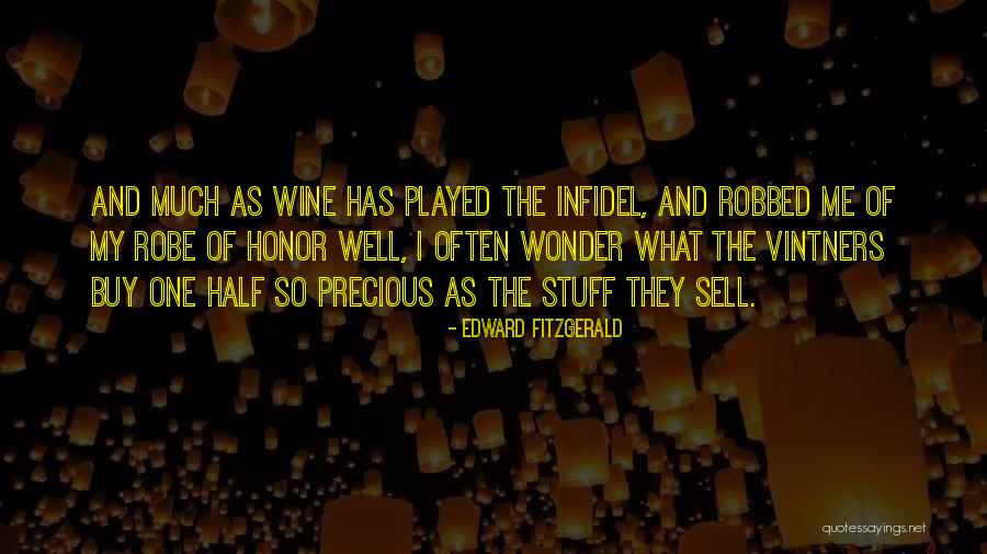 Stuff They Sell Quotes By Edward FitzGerald Stuff They Sell Quotes By Edward FitzGerald